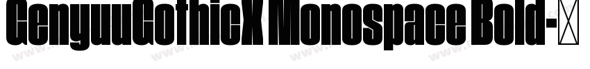 GenyuuGothicX Monospace Bold字体转换